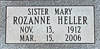 Sr. Mary Rozanne Heller, O.C.D.   Nov. 13, 1912 - Mar. 15, 2006